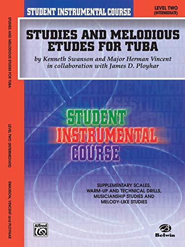 Imagen de archivo de Student Instrumental Course Studies and Melodious Etudes for Tuba: Level II a la venta por Book Deals