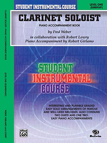 9780757991899: Student Instrumental Course Clarinet Soloist: Level I (Piano Acc.)