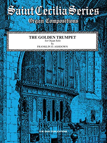 Imagen de archivo de The Golden Trumpet (Saint Cecilia Series) a la venta por Revaluation Books