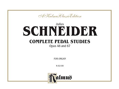 Complete Pedal Studies, Op. 48 and 67: Comb Bound Book (Kalmus Edition) (9780757993039) by [???]