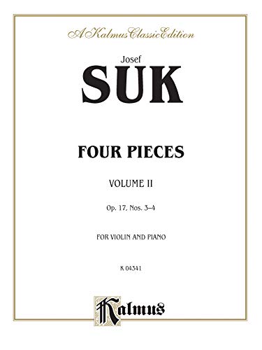 Four Pieces, Op. 17, Vol 2 (Kalmus Edition, Vol 2) (9780757994159) by [???]