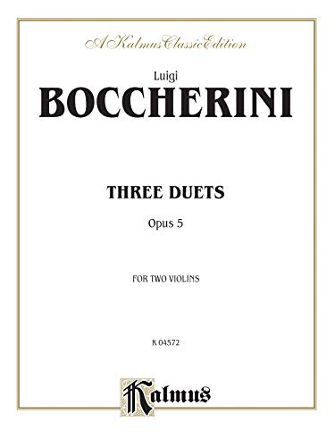 Three Duets, Op. 5 (Kalmus Edition) (9780757996290) by [???]