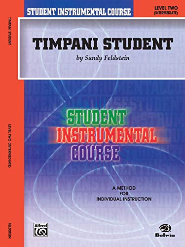 Imagen de archivo de Student Instrumental Course Timpani Student: Level II a la venta por PlumCircle