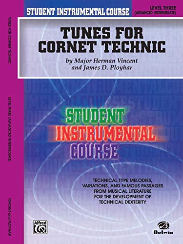 9780757996849: Tunes for Cornet Technic, Level III: Student Instr. Course (Student Instrumental Course)