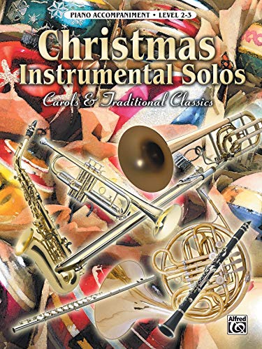 Imagen de archivo de Christmas Instrumental Solos -- Carols & Traditional Classics: Piano Acc. a la venta por PlumCircle