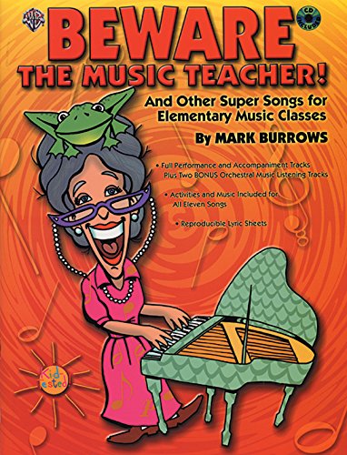 Beispielbild fr Beware the Music Teacher!: And Other Super Songs for Elementary Music Classes, Book & CD zum Verkauf von WorldofBooks