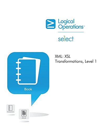 9780758004628: XML XSL Transformations, Level 1