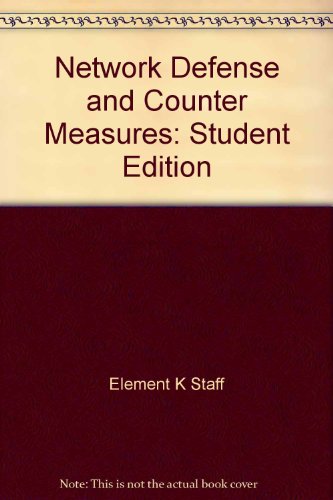 Beispielbild fr Network Defense and Counter Measures: Student Edition zum Verkauf von Anderson Book