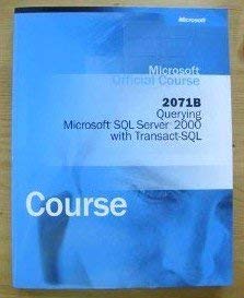 Imagen de archivo de Querying Microsoft SQL Server 2000 with Transact-SQL : MSM2071CP MOC Class Pack a la venta por Better World Books