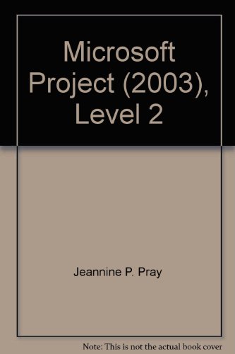 9780758073730: Microsoft Project (2003), Level 2