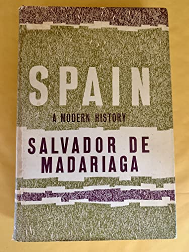 9780758162366: SPAIN: A Modern History.