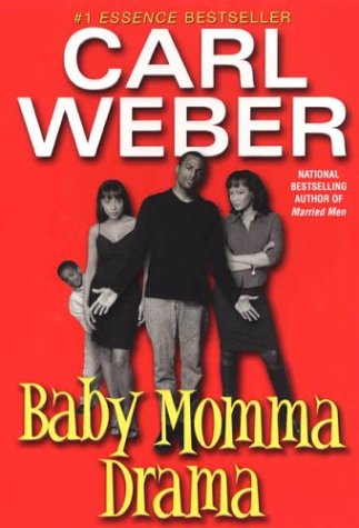 Imagen de archivo de Baby Momma Drama a la venta por Reliant Bookstore