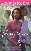 Stock image for A Journey To Here for sale by HPB Inc.