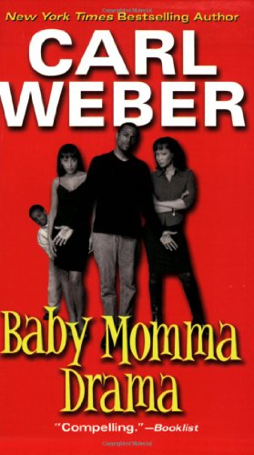 Beispielbild fr Baby Momma Drama zum Verkauf von Better World Books