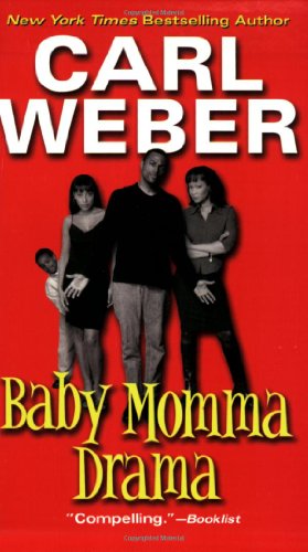 Imagen de archivo de Baby Momma Drama a la venta por Better World Books