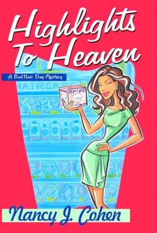 9780758200709: Highlights to Heaven (A Bad Hair Day Mystery)
