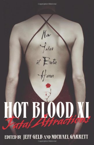 Imagen de archivo de Hot Blood XI: Fatal Attractions a la venta por BooksRun