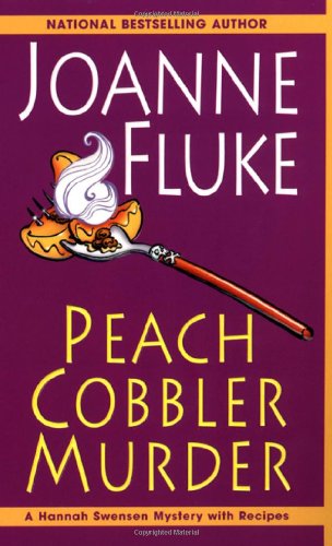Beispielbild fr Peach Cobbler Murder (Hannah Swensen Mysteries) zum Verkauf von Wonder Book