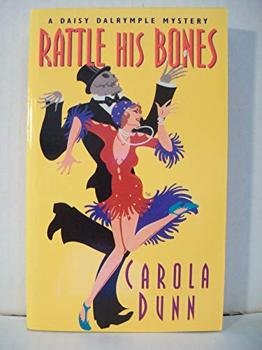 Imagen de archivo de Rattle His Bones (Daisy Dalrymple Mysteries, No. 8) a la venta por Front Cover Books