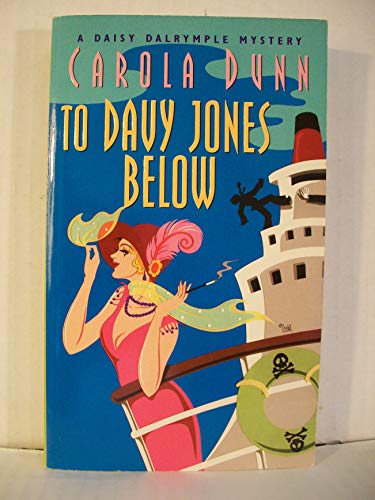 Beispielbild fr To Davy Jones Below (Daisy Dalrymple Mysteries, No. 9) zum Verkauf von HPB-Diamond