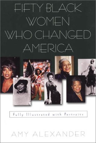 Beispielbild fr Fifty Black Women Who Changed America zum Verkauf von HPB-Emerald