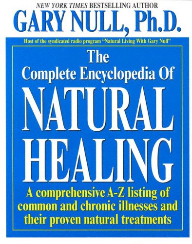 Stock image for The Complete Encyclopedia of Natural Healing for sale by Once Upon A Time Books