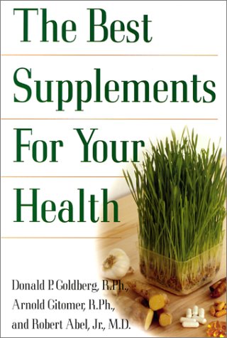 Imagen de archivo de The Best Supplements For Your Health a la venta por HPB-Emerald