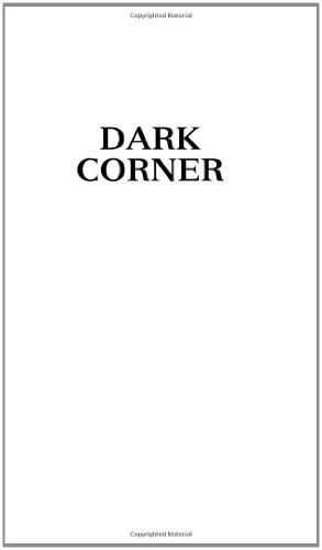 Imagen de archivo de Dark Corner a la venta por Ebooksweb