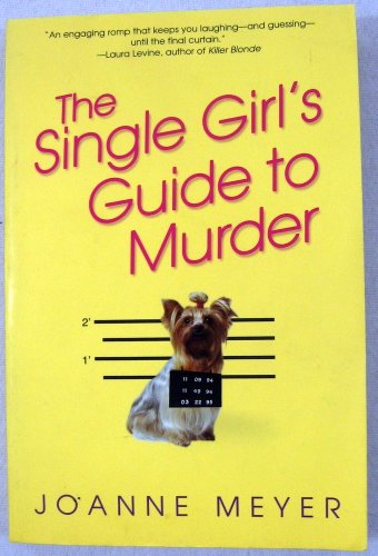 The Single Girl's Guide To Murder