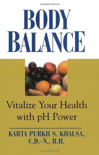 Beispielbild fr Body Balance: Vitalize Your Health with pH Power zum Verkauf von ThriftBooks-Atlanta