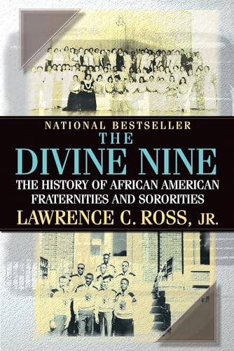 9780758202703: The Divine Nine: The History of African American Fraternities and Sororities