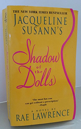 Imagen de archivo de Jacqueline Susann's Shadow of the Dolls: A Novel a la venta por GF Books, Inc.