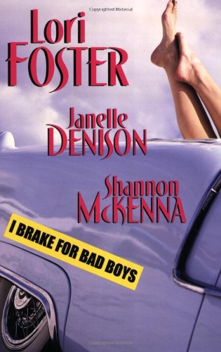 Beispielbild fr I Brake for Bad Boys zum Verkauf von Wonder Book