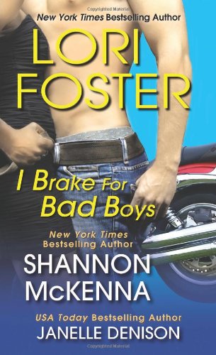 Beispielbild fr I Brake for Bad Boys zum Verkauf von Better World Books