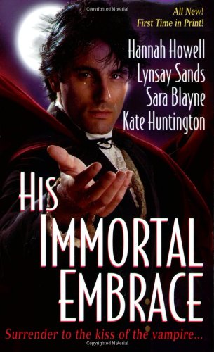 Stock image for His Immortal Embrace for sale by Half Price Books Inc.