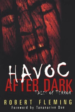 Havoc After Dark: Tales of Terror (9780758205759) by Fleming, Robert