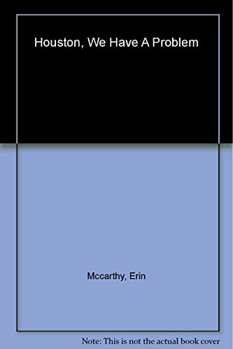 Houston, We Have A Problem (9780758205971) by McCarthy, Erin