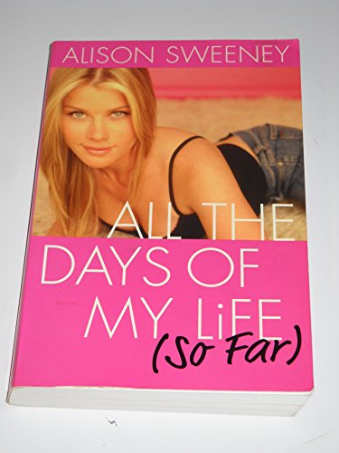 Stock image for All the Days of My Life (So Far) for sale by Better World Books