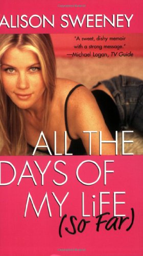 Stock image for All The Days Of My Life (So Far) for sale by BooksRun