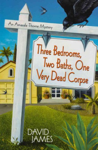 Beispielbild fr Three Bedrooms, Two Baths, One Very Dead Corpse zum Verkauf von Better World Books