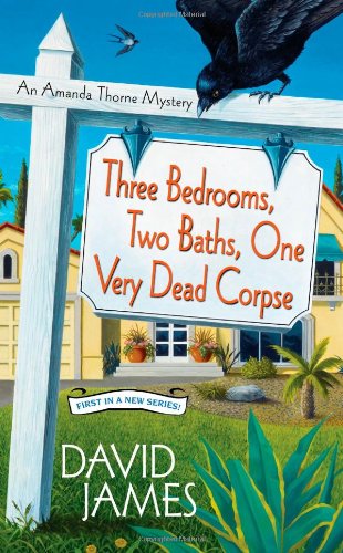 Stock image for Three Bedrooms, Two Baths, One Very Dead Corpse for sale by Better World Books: West