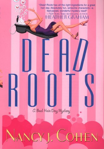 Stock image for Dead Roots (Bad Hair Day Mystery) for sale by SecondSale