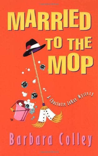 Beispielbild fr Married to the Mop zum Verkauf von Better World Books