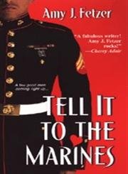Stock image for Tell It To The Marines for sale by Half Price Books Inc.