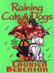 9780758208132: Raining Cats & Dogs (Melanie Travis Mystery)
