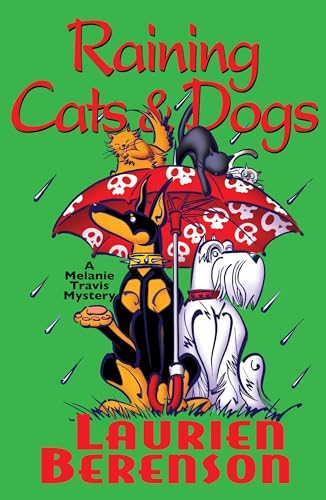 Beispielbild fr Raining Cats & Dogs (A Melanie Travis Mystery) zum Verkauf von Jenson Books Inc