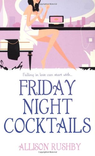 Imagen de archivo de Friday Night Cocktails a la venta por Wonder Book