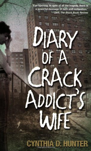 Stock image for Diary of a Crack Addict's Wife for sale by Better World Books