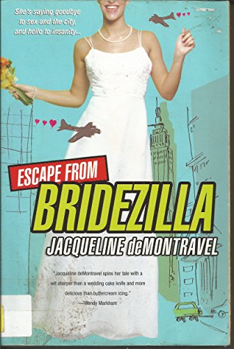 Stock image for Escape from Bridezilla for sale by ThriftBooks-Dallas