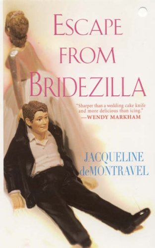 Stock image for Escape from Bridezilla for sale by Copper News Book Store